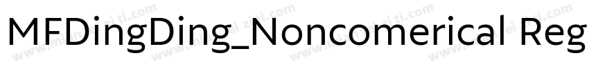 MFDingDing_Noncomerical Regular字体转换
